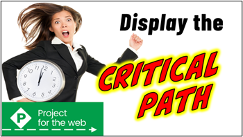 Critical Path in Project for the Web