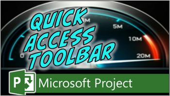 microsoft project quick access toolbar