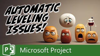 DO NOT Use Automatic Leveling in Microsoft Project