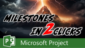 Create a Milestone Task in Microsoft Project (2 Clicks)