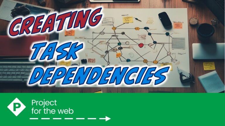 Set Task Dependencies In Microsoft Planner - Dale Howard MVP